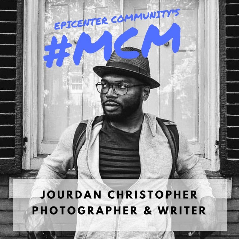 Epicenter Community’s #MCM: Jourdan Christopher