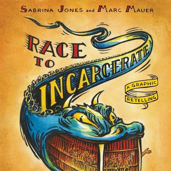 “Race to Incarcerate: A Graphic Retelling” illustrates exploding incarceration rates