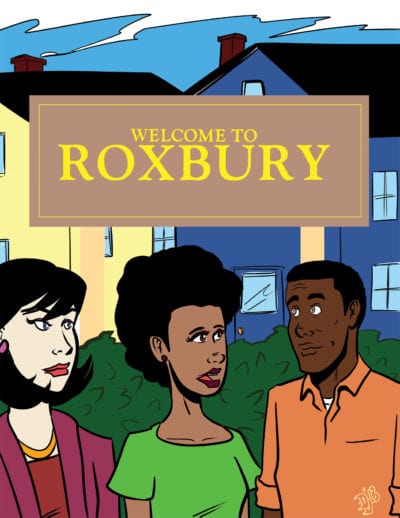 There’s no place for racial animus in Roxbury
