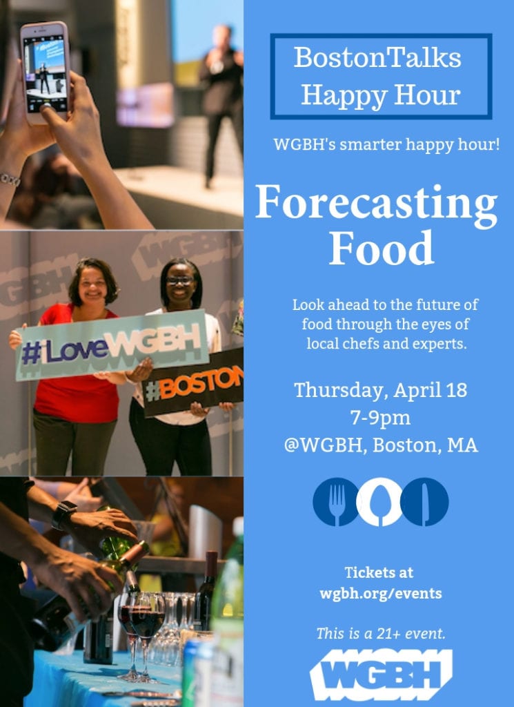 BostonTalks Happy Hour: Forecasting Food