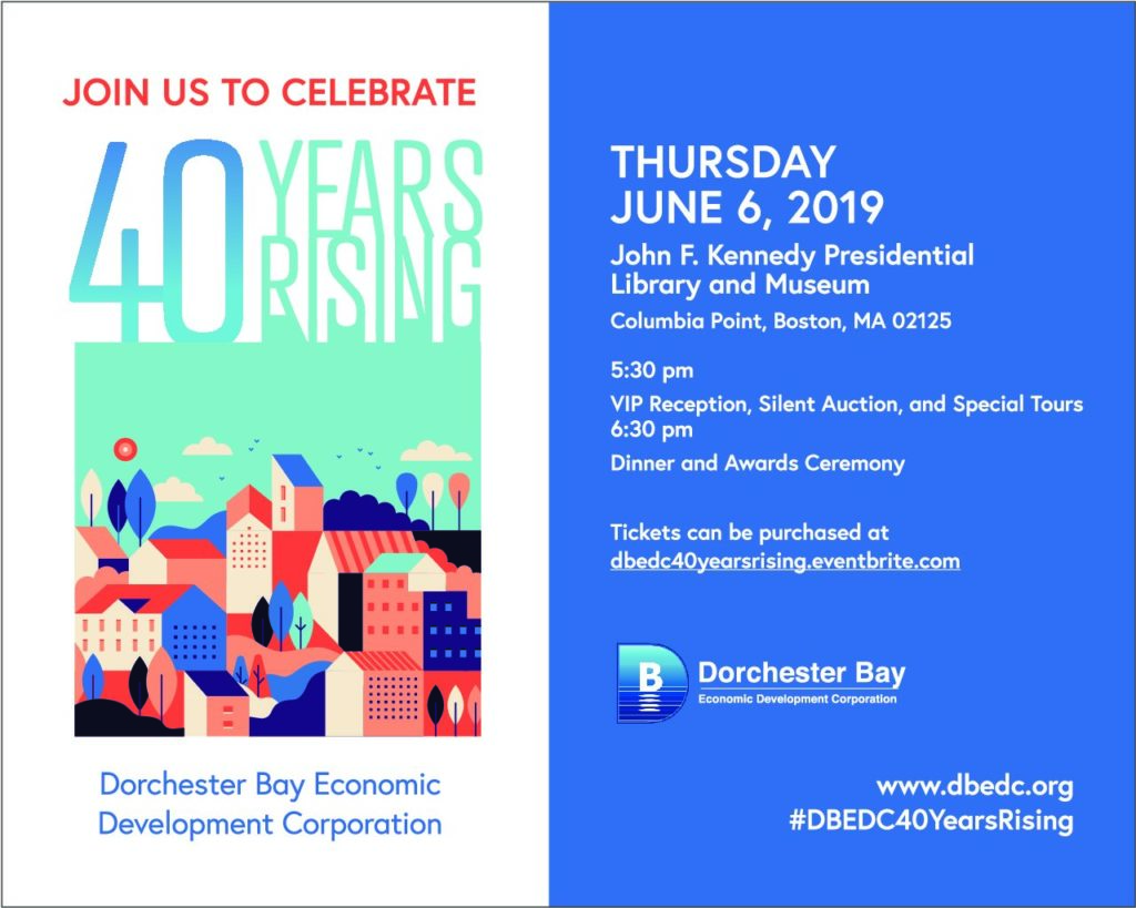 “40 Years Rising” Dorchester Bay Eco. Dev. Corp. Annual Fundraiser