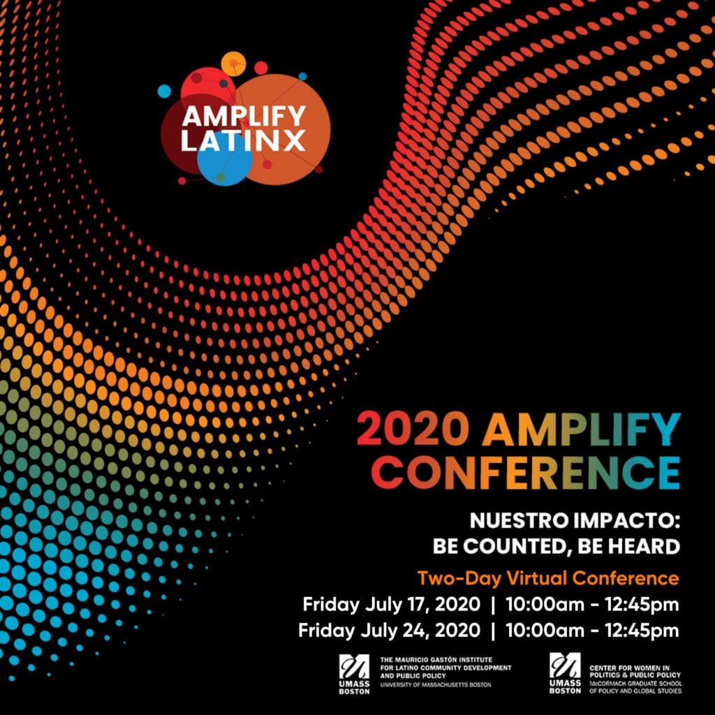 2020 AMPLIFY CONFERENCE – NUESTRO IMPACTO: BE COUNTED, BE HEARD