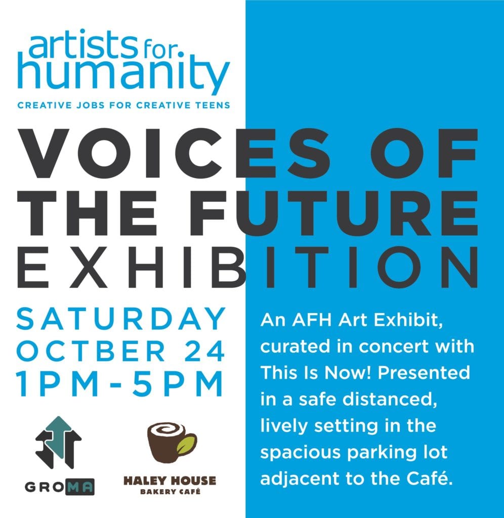Voices of the Future Exhibition: Presented by Artists for Humanity