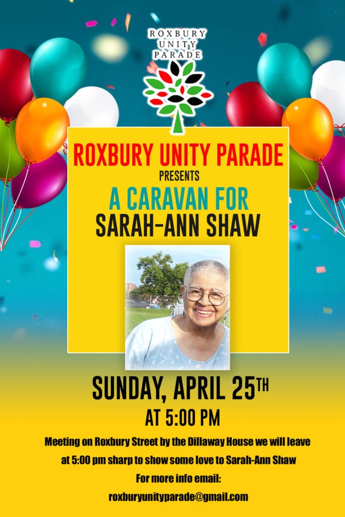 Roxbury Unity Parade Pesents A Caravan for Sarah-Ann Shaw