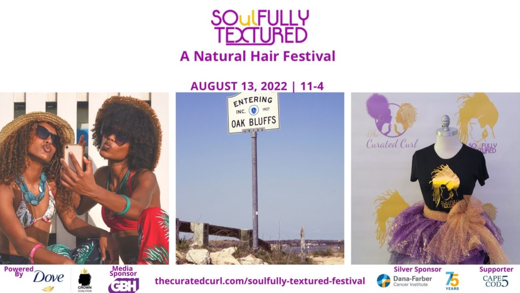 SOulFully Textured, A Natural Hair Festival – Martha’s Vineyard