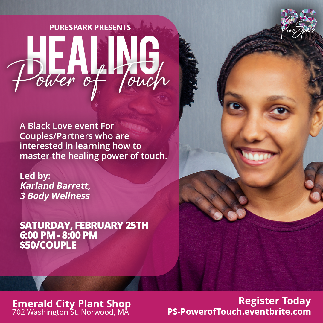 Purespark Presents The Healing Power Of Touch The Bay State Banner