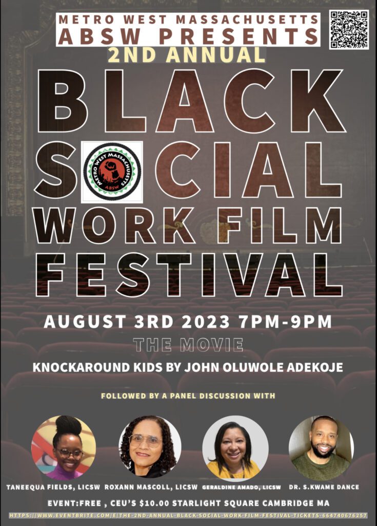Metro West Massachusetts Association of Black Social Workers Chapter Presents:  The 2nd Annual Black Social Work Film Festival