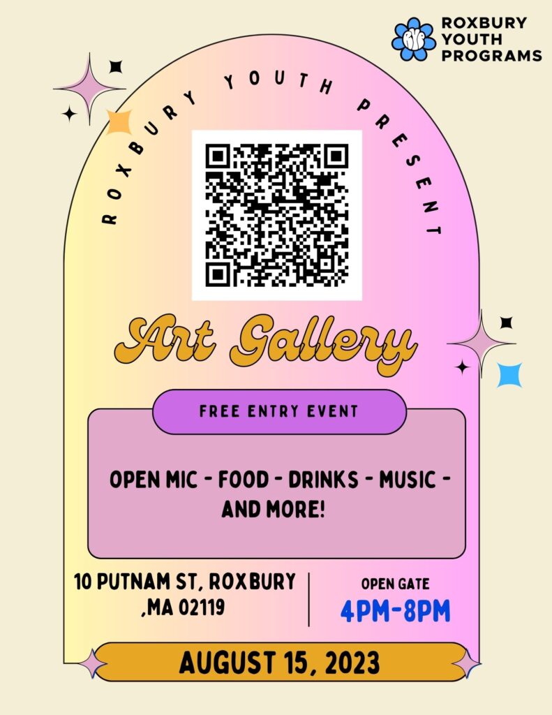 ROXBURY YOUTH Present: ART GALLERY