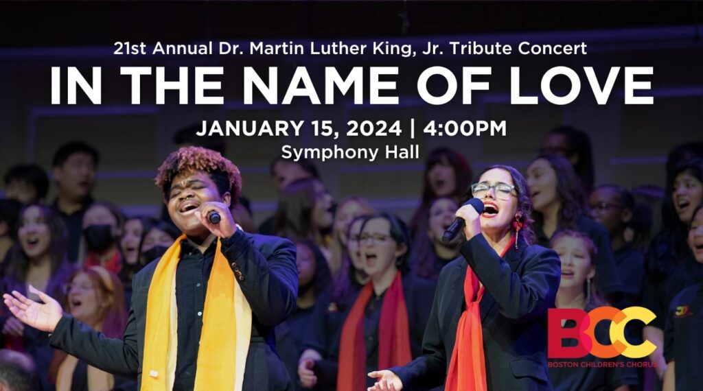 Boston Children’s Chorus: “In The Name Of Love: 21st Annual Dr. Martin Luther King, Jr. Tribute Concert”