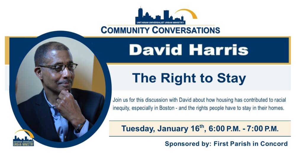 Community Conversations: The Right to Stay (w/ David Harris)
