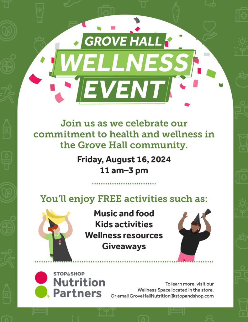 Stop & Shop Hosts Community Health and Wellness Fair at Grove Hall Store to Promote Healthy Living and Empower Residents