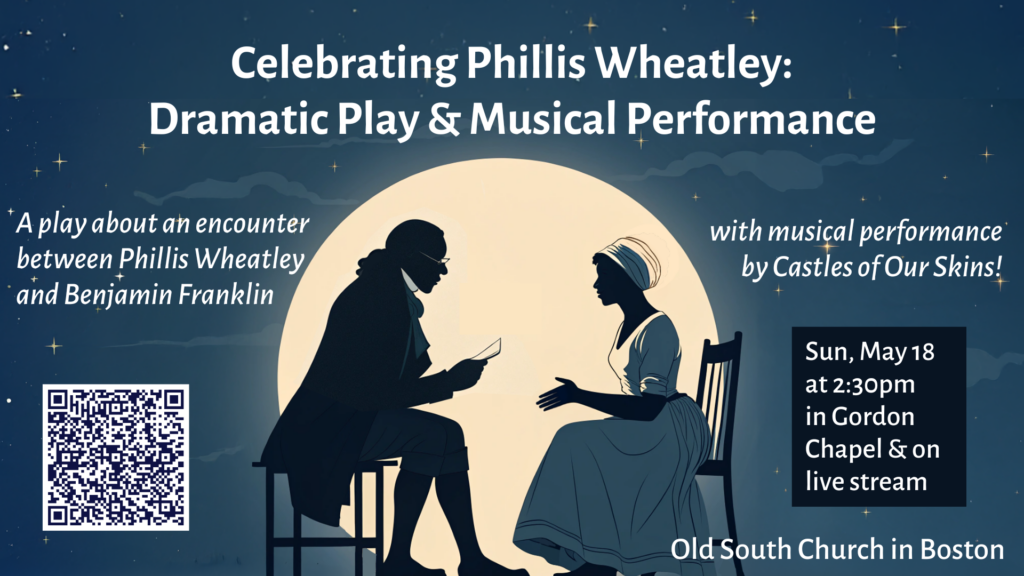 Celebrating Phillis Wheatley: Dramatic Play and Musical Performance Celebrating Phillis Wheatley: Dramatic Play and Musical Performance