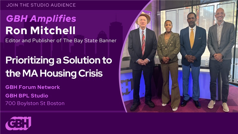 GBH Amplifies Ron Mitchell: How Our History Informs Our Future